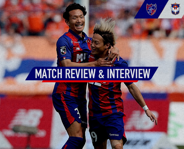 4/29 新潟戦 MATCH REVIEW & INTERVIEW