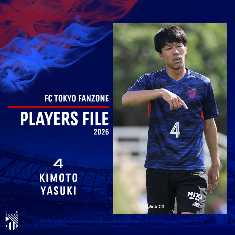 PLAYERS FILE 2026
KIMOTO YASUKI