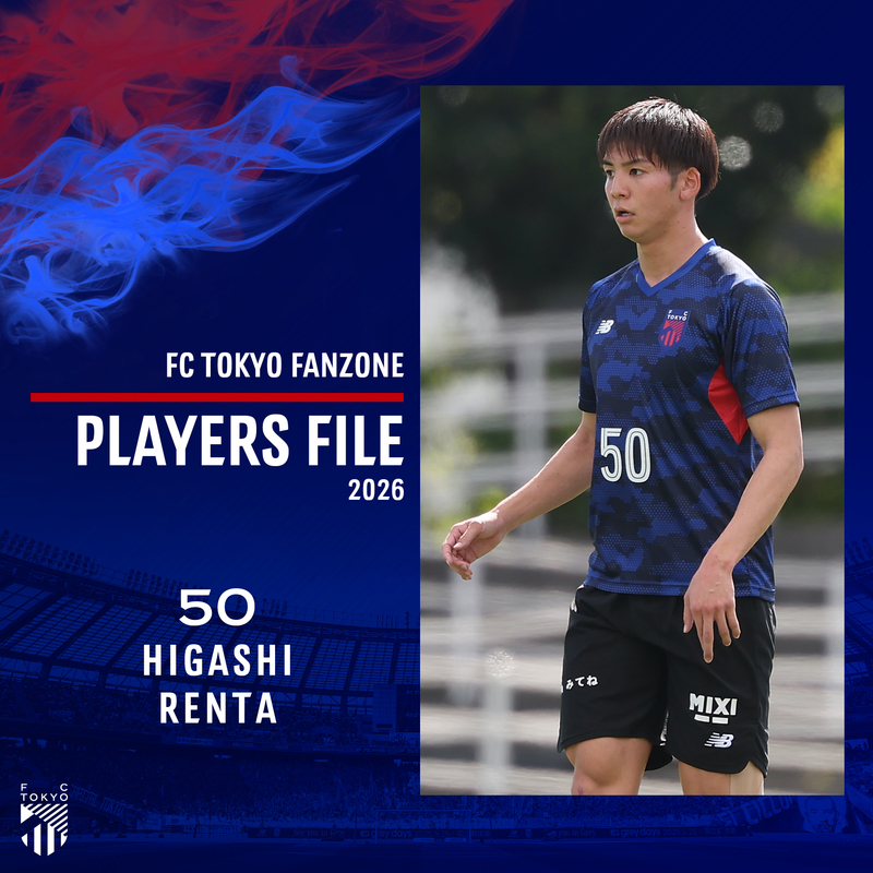 PLAYERS FILE 2026
HIGASHI RENTA